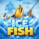 Ice Fish